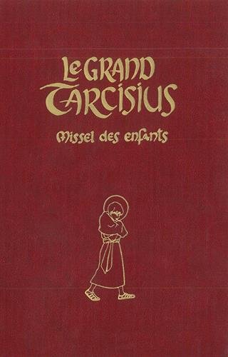 Télécharger Le grand Tarcisius Bordeaux Francais PDF