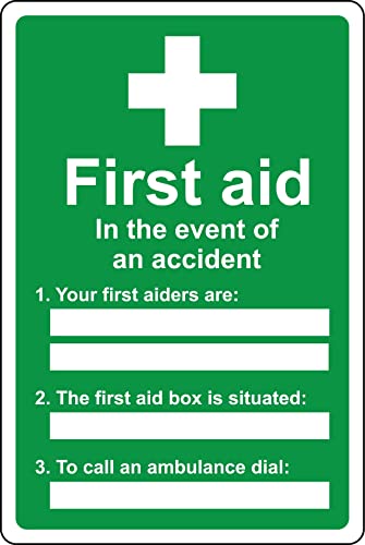 First aid in the event of an accident your first aiders are - the fist aid box is situated Safety sign - Self adhesive sticker (300mm x 200mm)
