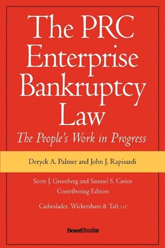 The PRC Enterprise Bankruptcy Law - The People's Work in Progress