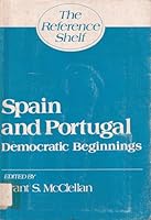 Spain and Portugal: Democratic Beginnings 0824206266 Book Cover