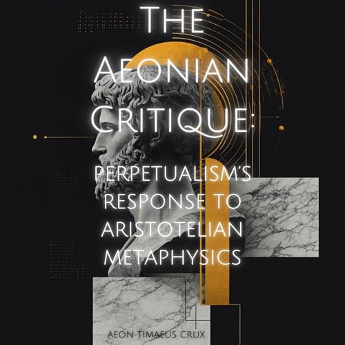 The Aeonian Critique by Aeon Timaeus Crux episode artwork