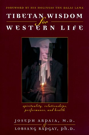 Tibetan Wisdom For Western Life 
