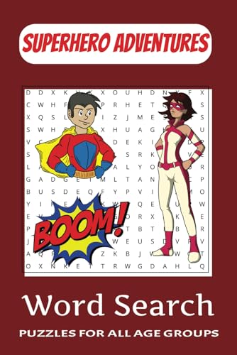 Image of Superhero Adventures Word Search Puzzle Book: With Easy-to-Read Print about Guardians, Epic Heroes, Super Tales and More | 6 X 9 Inches, 110 Pages | ... … Gift for Vacations, Holidays and Free Times