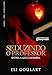 Seduzindo o Professor: Entre a Luz e a Sombra (AMOR E PODER Livro 2)