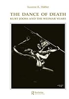 Dance of Death: Kurt Jooss and the Weimar Years 3718655322 Book Cover