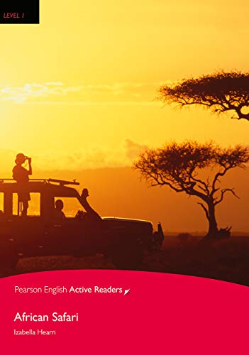 African Safari Level 1: African Safari KPF with Integrated Audio (Pearson English Active Readers) by Izabella Hearn
