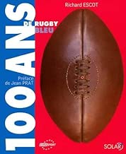 Download 100 ans de rugby bleu PDF