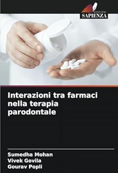 Interazioni tra farmaci nella terapia parodontale (Italian Edition)