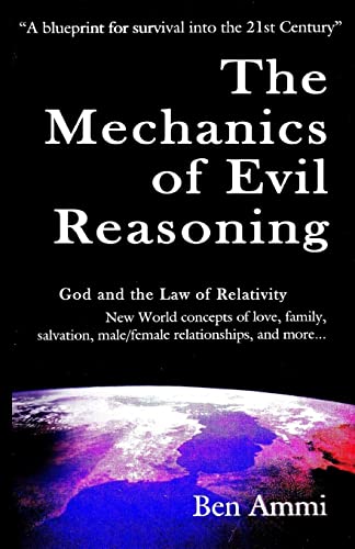 The Mechanics Of Evil Reasoning 1511422785 Book Cover