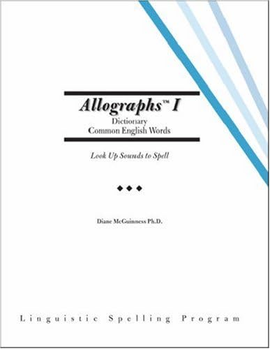 Allographs™ I Dictionary Common English Words: Linguistic Spelling Program Spiral-bound – May 29, 2008