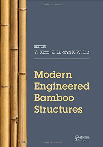 Modern Engineered Bamboo Structures: Proceedings of the Third International Conference on Modern Bam