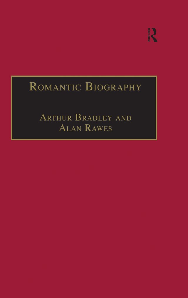 Romantic Biography (The Nineteenth Century Series)      1st Edition, Kindle Edition