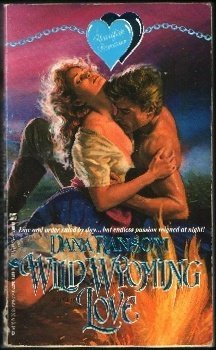 Wild Wyoming Love (As: Dana Ransom)