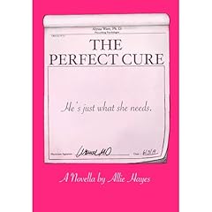 The Perfect Cure Audiolibro Por Allie Hayes, Neva Bell arte de portada