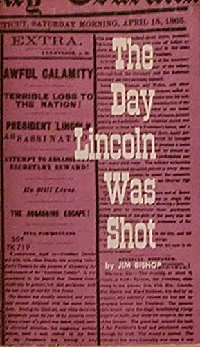 The Day Lincoln Was Shot B01GT6ID4S Book Cover