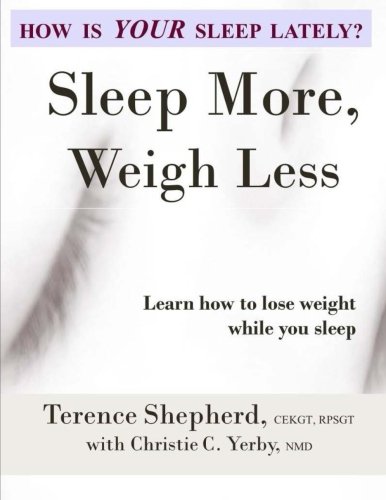 Sleep More, Weigh Less