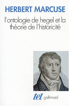 L'Ontologie de Hegel et la théorie de l'historicité