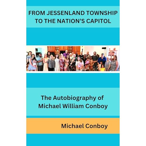 From Jessenland Township to the Nation's Capitol Audiolibro Por Michael Conboy, Mark Conboy arte de portada