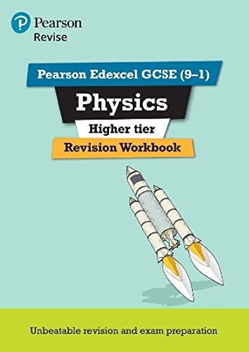 Pearson REVISE Edexcel GCSE (9-1) Physics Higher Revision Workbook: for home learning, 2024 and 2025