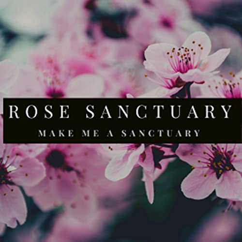 Amazon Music Unlimited Rose Sanctuary 『MAKE ME A SANCTUARY』