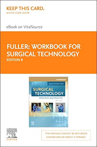 Workbook for Surgical Technology - Elsevier eBook on Vitalsource (Retail Access Card): Principles and Practice - Kotcher Fuller, Joanna