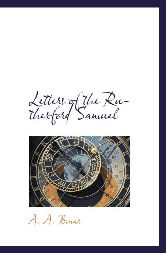 Letters of the Rutherford Samuel 1117777839 Book Cover