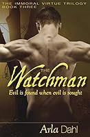 The Watchman 0990401693 Book Cover