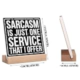 Funny Desk Signs For Office Decor Sarcasm Is Just One Service That I Offer Sign Sarcastic Gifts For Women Desk Accessories For Work Sarcastic Signs Funny Office Quotes Sign
