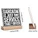 Funny Desk Signs For Office Decor Sarcasm Is Just One Service That I Offer Sign Sarcastic Gifts For Women Desk Accessories For Work Sarcastic Signs Funny Office Quotes Sign