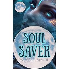 Soul Saver Audiolibro Por Margaret Afseth arte de portada