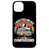 アウトドア キャンプ RV I HATE PULLING OUT OF THE CAMPGROUND 山 森 スマホケース iPhone 14 Plus 用