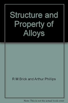 Hardcover Structure and Property of Alloys Book