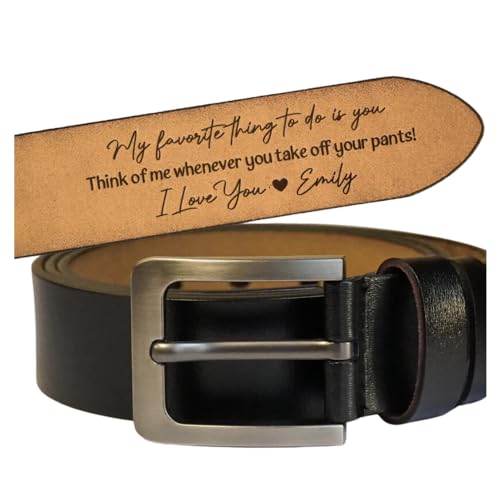 My Favorite Thing To Do Is You - Think Of Me Whenever You Take Off Your Pants - Personalized Engraved Leather Belt For Husband, Boyfriend, Anniversary Birthday Gift For Men, Husband, Boyfriend