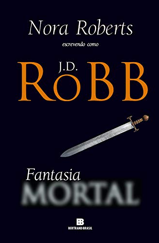 Fantasia mortal por [J. D. Robb]