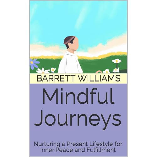 Mindful Journeys [Written by Barrett Williams, ChatGPT ChatGPT] episode artwork