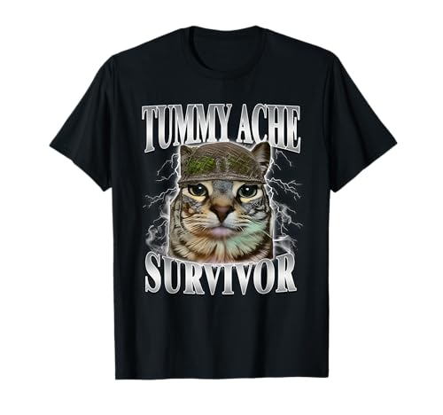 Tummy Ache Survivor Funny Cat Meme T-Shirt