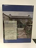 Writers and Their Houses: A Guide to the Writers' Houses of England, Scotland, Ireland