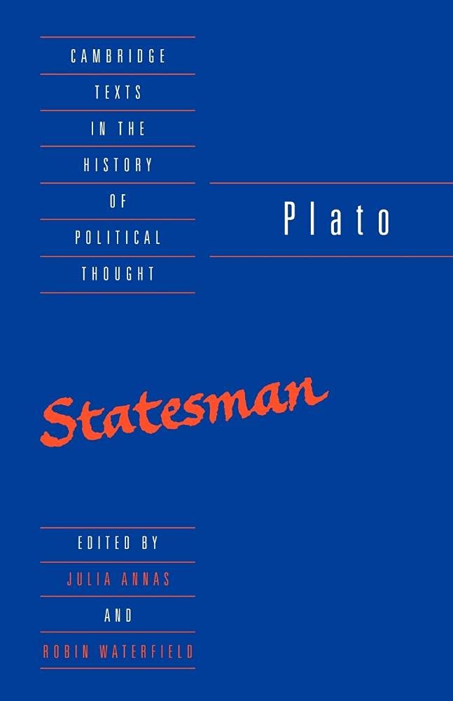 Plato: The Statesman (Cambridge Texts in the History of Political Thought)