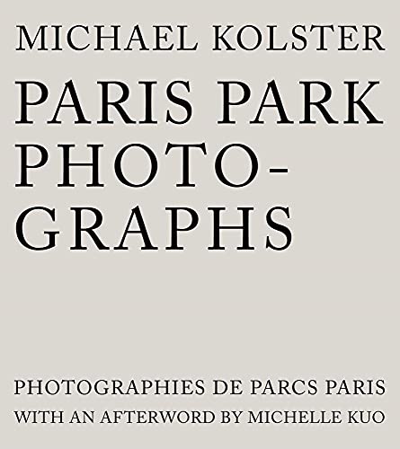 Paris Park Photographs (English and French Edition)