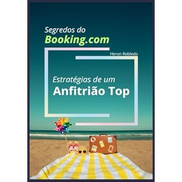 Capa do livro Segredos do Booking.com: Estratégias de um Anfitrião Top (Portuguese Edition)