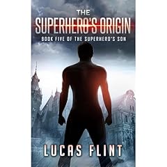 The Superhero's Origin Audiolibro Por Lucas Flint arte de portada