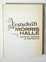 Festschrift for Morris Halle 0030865956 Book Cover