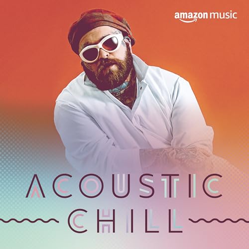Play Acoustic Chill Playlist on Amazon Music Unlimited