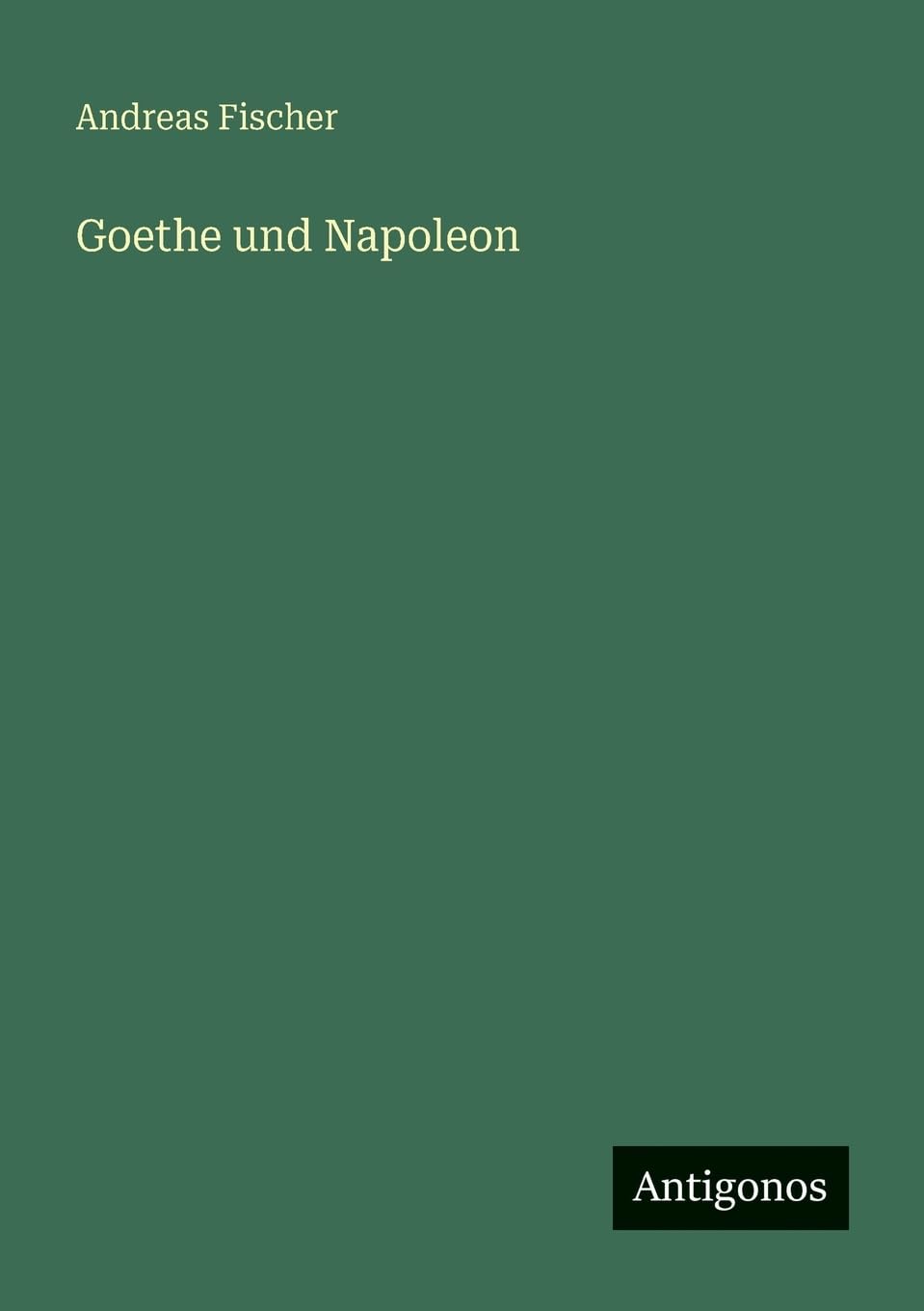 Goethe und Napoleon