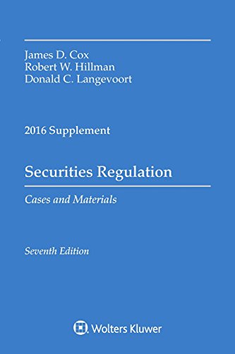 Securities Regulation: Case Supplement 2016 (Supplements)