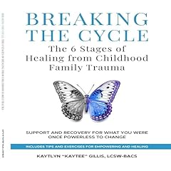 Breaking the Cycle Audiolibro Por Kaytlyn Gillis arte de portada