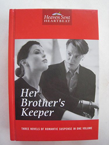 Her Brother's Keeper: Her Brother's Keeper/Stor... 1582882266 Book Cover