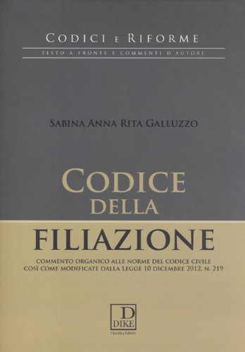Codice della filiazione. Commento organico alle