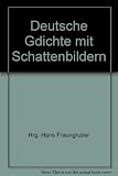  Deutsche Gdichte mit Schattenbildern - bk71