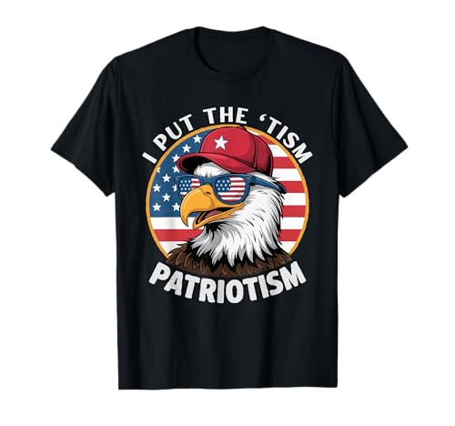I Put the Tism in Patriotism Funny Autism Pride Eagle Men T-Shirt